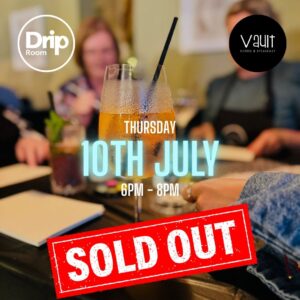 Drip & Sip (July 10th)