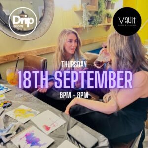 Drip & Sip (September 18th)