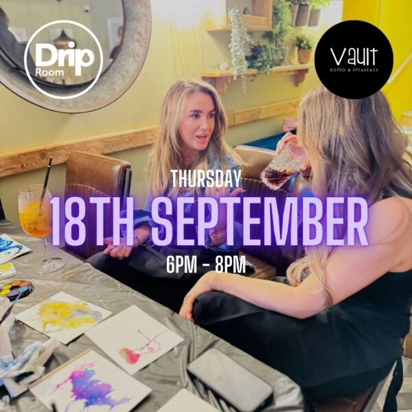 Drip & Sip (September 18th)
