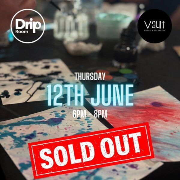 Drip & Sip (June 12th)