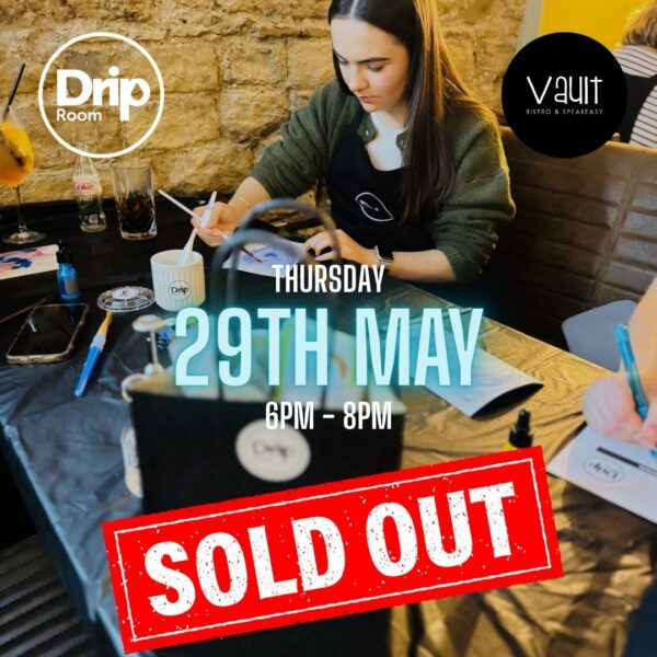 Drip & Sip (May 29th)