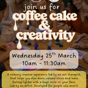 Coffee, Cake & Creativity - 25th March Cafe Creme