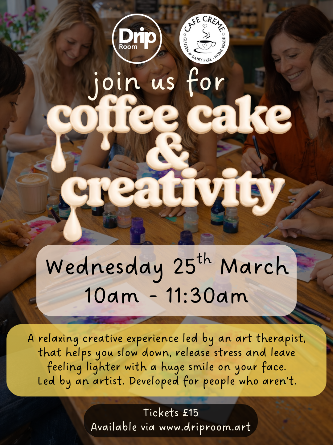 Coffee, Cake & Creativity - 25th March Cafe Creme